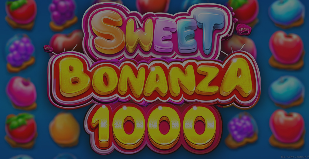 Sweet Bonanza 1000